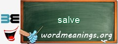 WordMeaning blackboard for salve